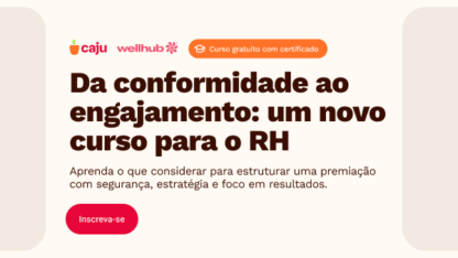 Curso gratuito sobre reconhecimento | Caju e Wellhub